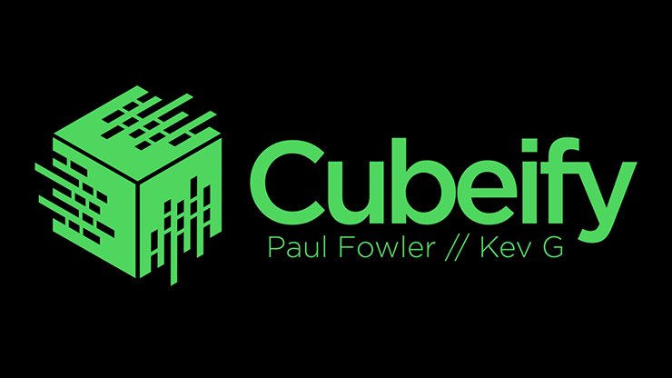 Cubeify by Paul Fowler and Kev G - Click Image to Close